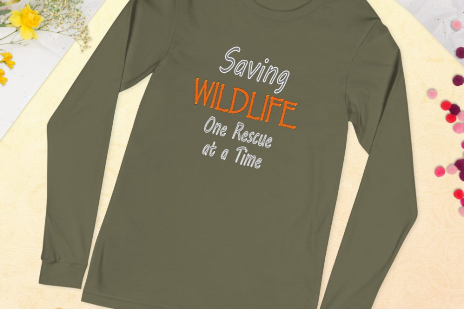 Saving Wildlife One Rescue at a Time Long Sleeve Shirt